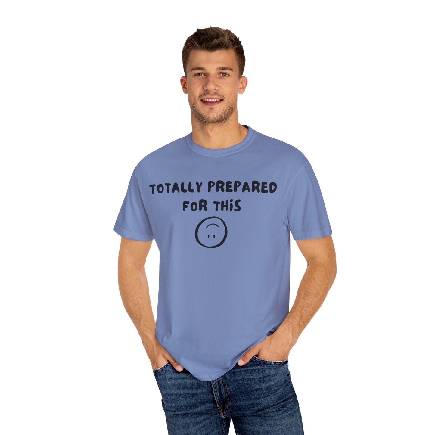 Totally Prepared T-Shirt