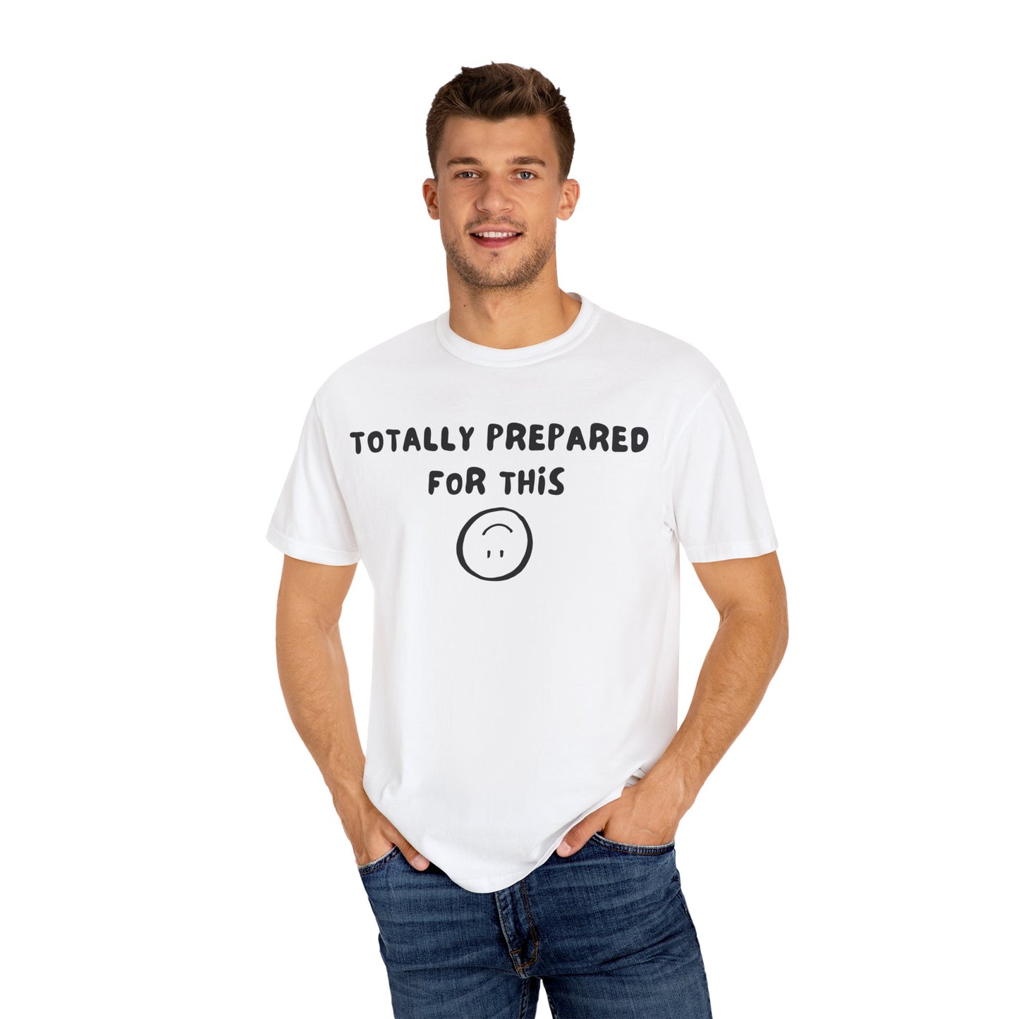 Totally Prepared T-Shirt