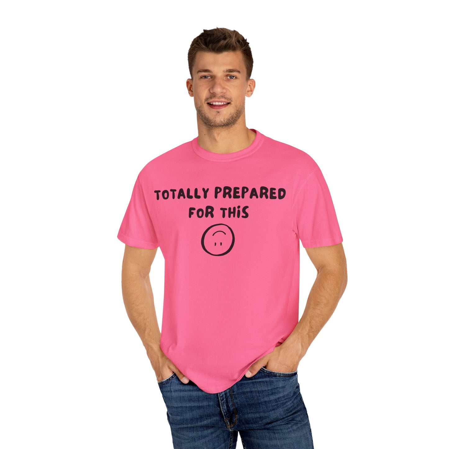 Totally Prepared T-Shirt
