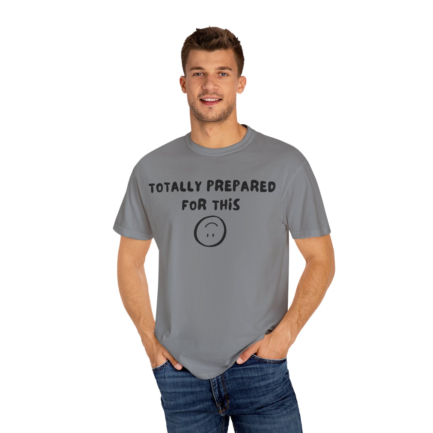 Totally Prepared T-Shirt